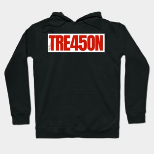 Treason 45 art Hoodie